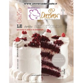 LE TORTE AMERICANE di Dalila Duello - Edizioni Malvarose - Distribuito da "Decora"